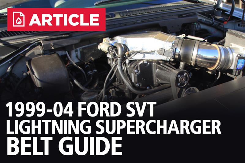 Ford SVT Lightning Supercharger Belt Guide 1999-2004.