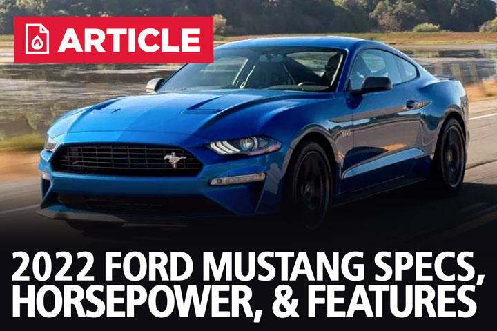 2022 Ford Mustang Specs Horsepower And Features Lmr
