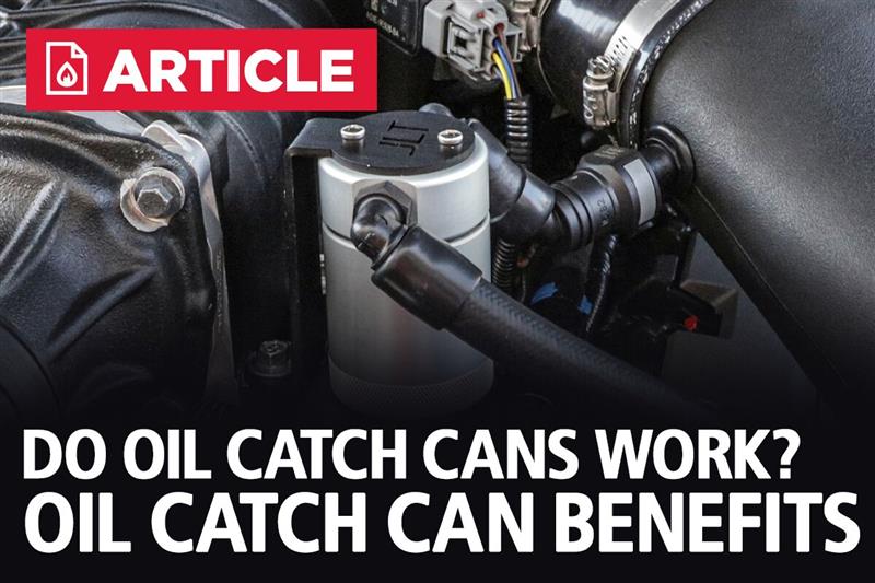 Do Oil Catch Cans Work? Oil Catch Can Benefits LMR