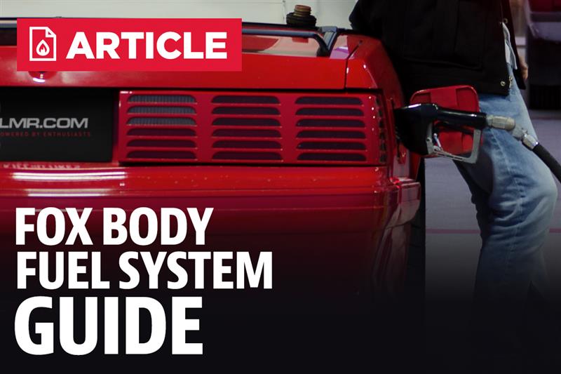 Fox Body Fuel System Guide