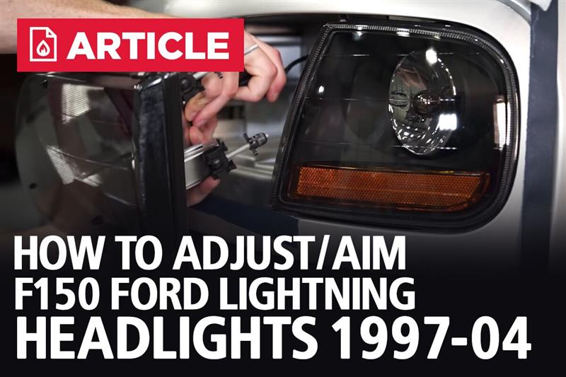 How To Adjust/Aim F150 Ford Lightning Headlights 9704