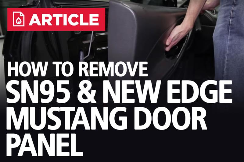 How To Remove SN95/New Edge Door Panel | 94-04 Mustang