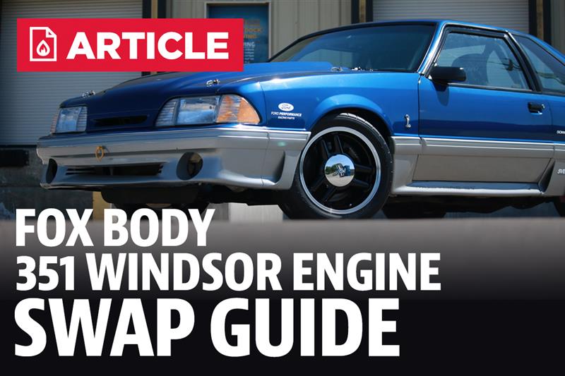 351w Engine Swap Guide Mustang Fox Body Lmr Com