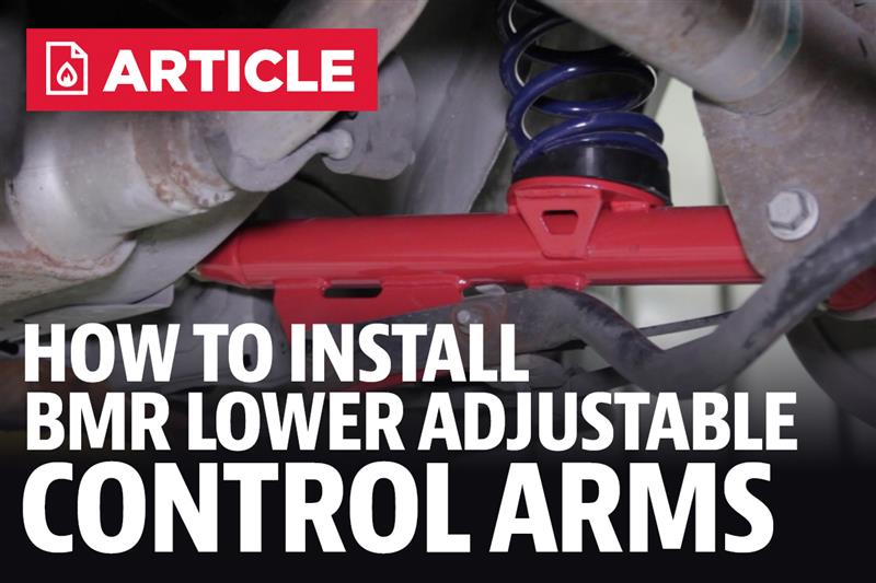 How To Install Mustang BMR Adjustable Lower Control Arms (7904)