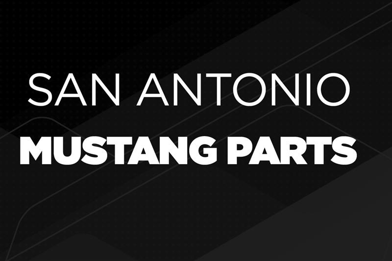 Mustang Parts San Antonio